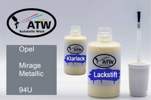 Opel, Mirage Metallic, 94U: 20ml Lackstift + 20ml Klarlack - Set, von ATW Autoteile West.